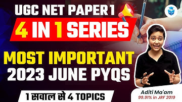 UGC NET Dec 2023 | Paper 1 Most Important PYQs (June 2023) by Aditi Mam | JRFAdda