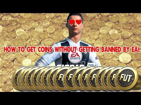 FIFA 19 - HOW TO GET COINS WITHOUT GETTING BANNED BY EA!