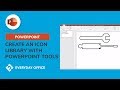 Creating an icon library with just powerpoint