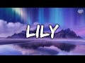 Lily - Alan Walker (Lyrics) | Selena Gomez, Marshmello, David Guetta