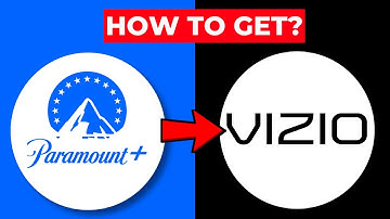 How to Get Paramount Plus on Vizio Smart TV – Install & Watch Easily (2025 Guide)