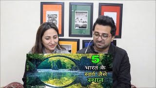 Pakistani Reacts to 5 Amazing Places Of India.