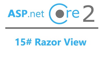 15# Asp.Net Core 2.0 MVC - Razor view