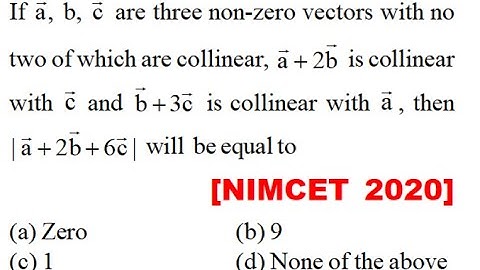 If \[\vec a,{\text{ }}\vec b,{\text{ }}\vec c\] are three non-zero vectors with no two of which are