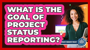 What Is The Goal Of Project Status Reporting?