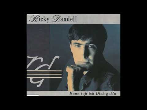 Ricky Dandell  -  Dann laß ich dich geh´n  1990