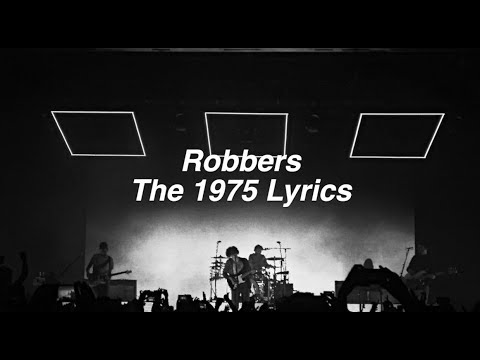 The 1975 - Robbers OLD VERSION HD
