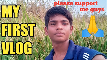 MY FIRST VLOG ❤ || MY FIRST VIDEO ON YOUTUBE || Suraj Official