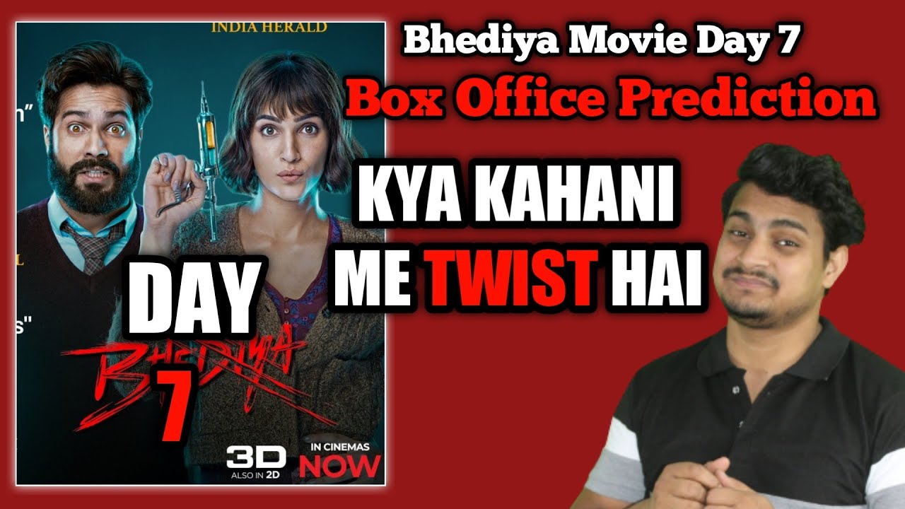 Bhediya Movie Day 7 Box Office Prediction Bhediya Movie Day 7 Box bhediya-movie-day-7-box-office-prediction-bhediya-movie-day-7-box