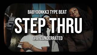 BabyDonkk3 x EBK Jaaybo x Jhoodtwin Type Beat - "Step Thru" | 2026