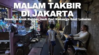 Suasana Malam Takbir Di Jakarta | Eid Mubarak Night Walk In Jakarta Indonesia