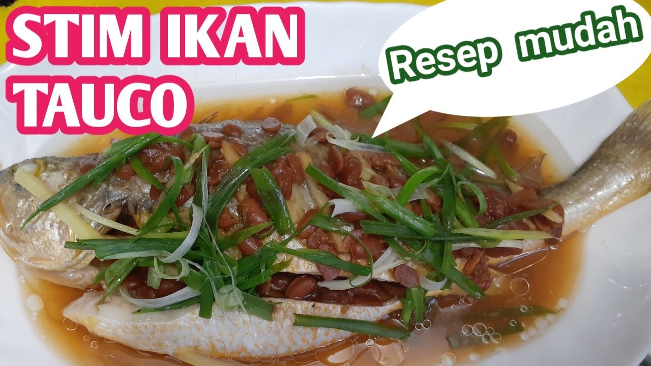 Resep STIM IKAN TAUCO ala Hongkong || chinesfood || # ...