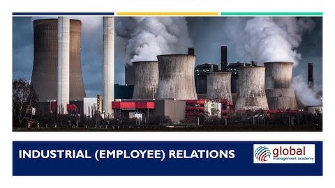 Industrial Relations - An Introduction