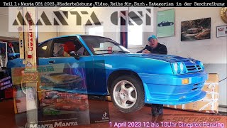 Manta GSi Wiederbelebung 2023 Teil 1 ME-Speedshop MantaManta 2 Film Tuning Event