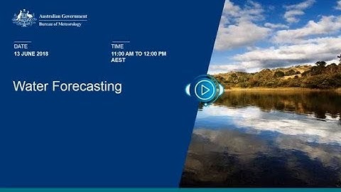 BOM Webinar 18 June 2018: Water Forecasting