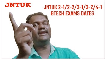 JNTUK 2-1/2-2/3-1/3-2/4-1 BTECH EXAMS DATES#jntukupdates