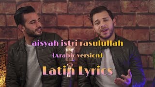 Aisyah Istri Rasulullah Arabic Version - lirik unofficial