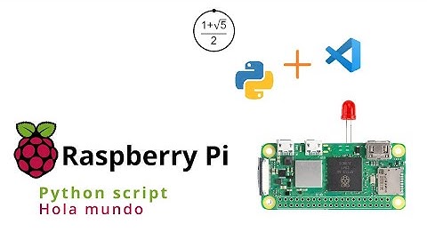 Raspberry Pi. Hola mundo con Python