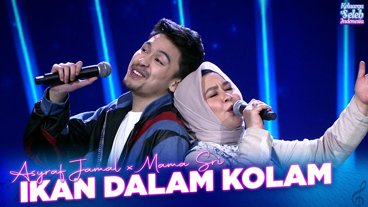 Asyraf Jamal x Mama Sri - Ikan Dalam Kolam | KELUARGA SELEB INDONESIA 2025