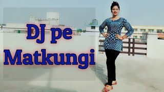 DJ Pe Matkungi | Dance video |Pranjal Dahiya | Renuka Panwar| New Haryanvi Songs 2022 | DJ Song 2022