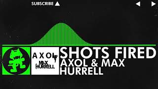 [Trap] - Axol & Max Hurrell - Shots Fired [NCS Release]