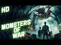 Monsters of War | Adventure | HD | Full Movie in English