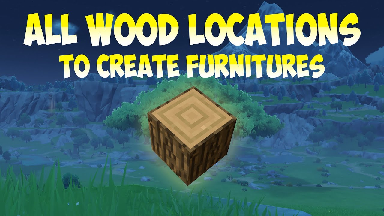 All Wood Locations Genshin Impact YouTube