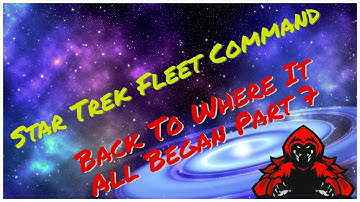 STFC - Part7  Back To Where It All Began