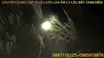 BẪY VẠC VÀ CHIM SÂM CẦM.NỔ CẢ HAI LOẠI CÁC BÁC Ạ.TẬP-9