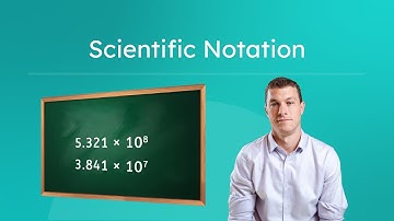 Scientific Notation - How Scientists Write Large and Small Numbers
