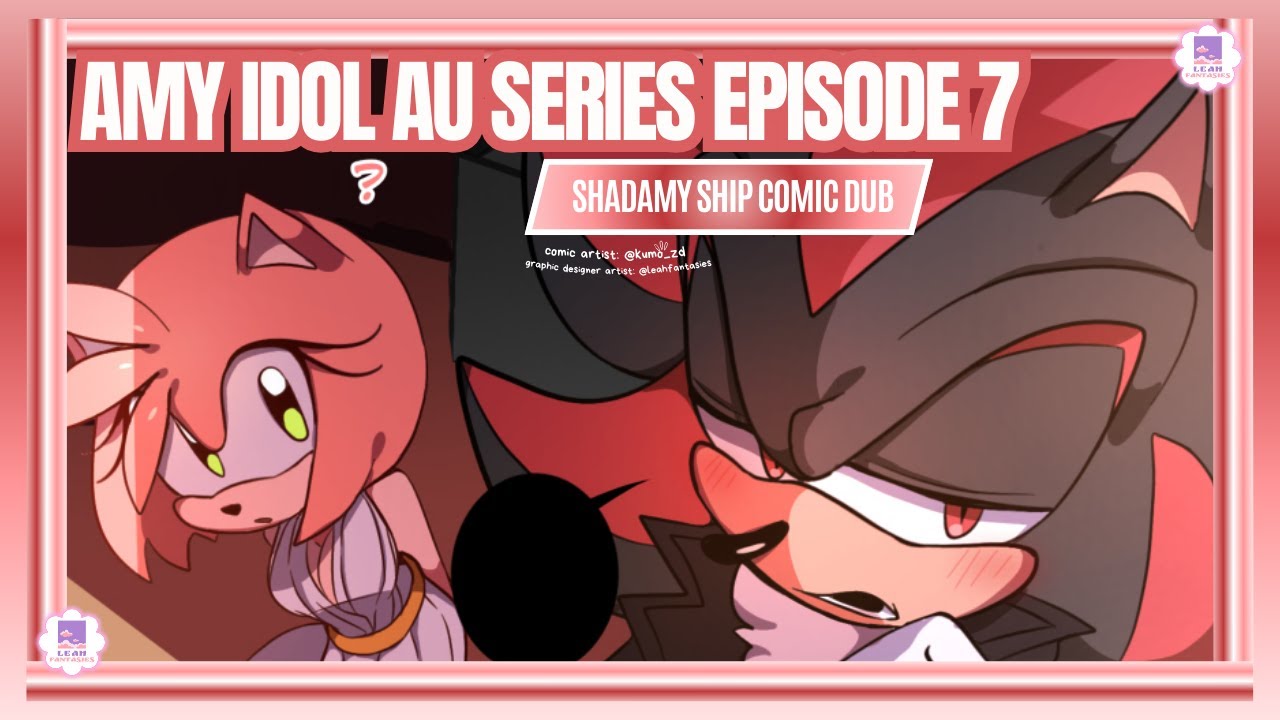 IDOL AMY EPISODE 7 | SHADAMY COMIC DUB