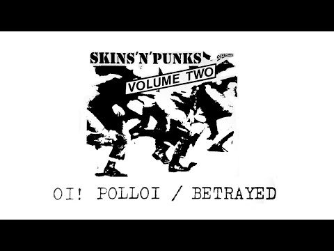 Oi! Polloi / Betrayed – Skins 'N' Punks - Volume Two – Vinyl