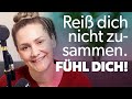 Gefühle zulassen &amp; annehmen: Warum du deine Emotionen nicht unterdrücken solltest