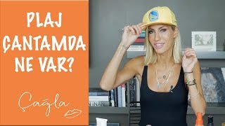 Çağla | Plaj Çantamda Ne Var? | Güzellik Bakım