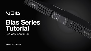 Void Acoustics: Live View Config Tab