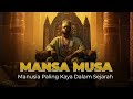 Kuis Sejarah Kekayaan dan Pengaruh Mansa Musa