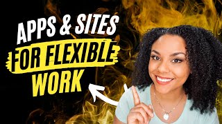 6 Interesting Apps And Websites To Work A Flexible Schedule!