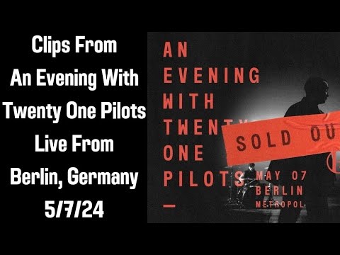 Clips From An Evening With Twenty-One Pilots - Live From Berlin 5724