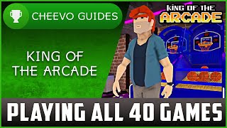 King of The Arcade - Playing All 40 Games in The Arcade screenshot 1