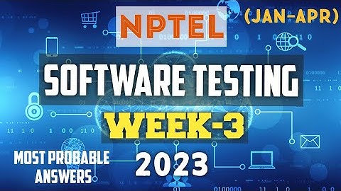 Software Testing || NPTEL week 3 answers 2023 #nptel #softwaretesting #softwaredeveloper  #skumaredu