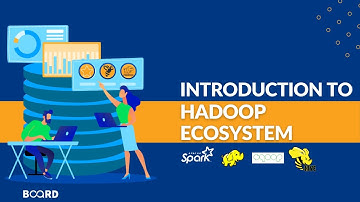 Introduction to Hadoop Ecosystem | Big Data Course | Board Infinity