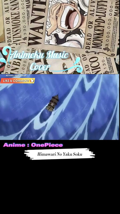 [AMV] Himawari No Yaku Soku #amvedits #onepiece #onepieceedit #animeedit #animemoments #monkeydluffy