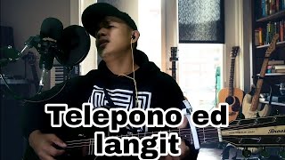 Video thumbnail of "Telepono ed langit / phone in heaven-mike Manuel / kankanaey version( by Rence dalog ) igorot song"