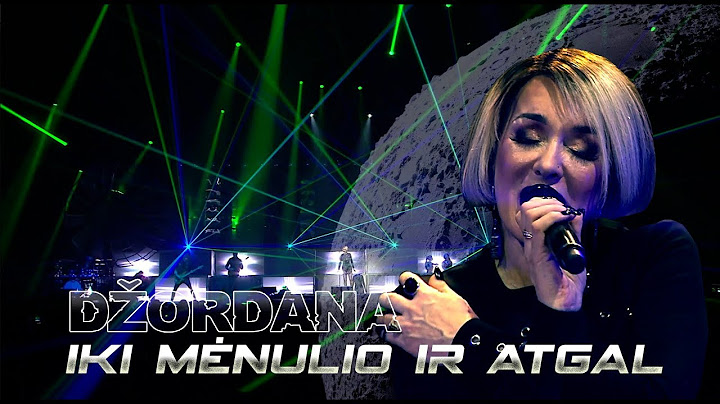 Džordana Butkutė - ''Iki mėnulio ir atgal'' 2017 [pilnas koncertas]