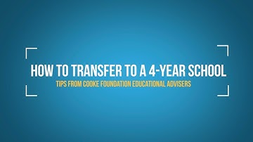 How to Transfer to a Four-Year School