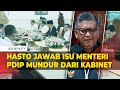 Hasto Jawab Rumor Menteri asal PDIP Bakal Mundur dari Kabinet Jokowi