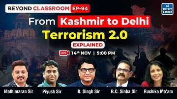 From Kashmir to Delhi - TERRORISM 2.0 Explained  | Beyond Classroom | UPSC
