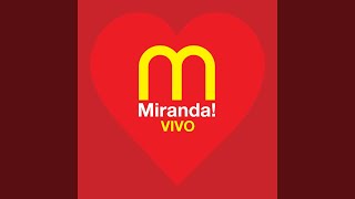 Video thumbnail of "Miranda! - Enamorada (En Vivo)"