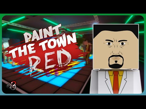 Diskoda Büyük Kavga ! | Paint The Town Red 3.Bölüm