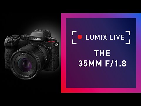 LUMIX Live : The F/1.8 Series